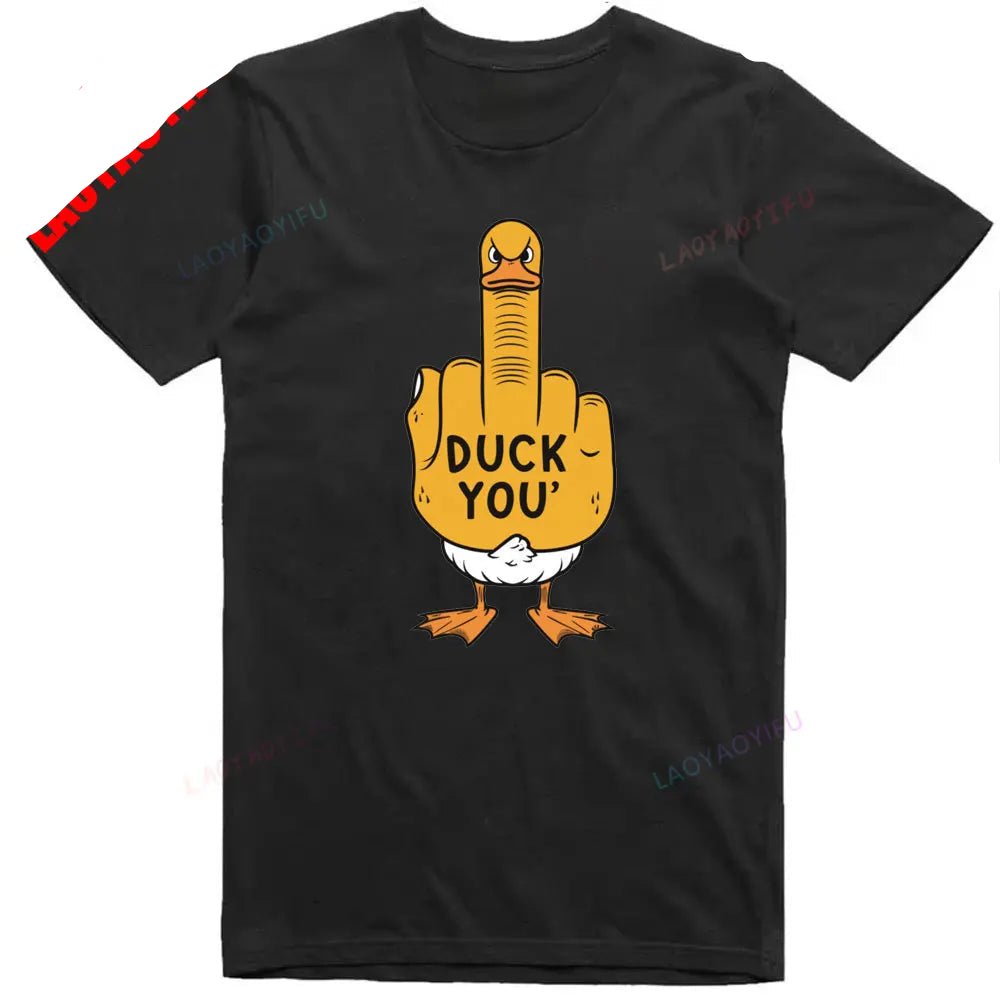 Duck you funny graphic tees. - GoSobiShop Boutique