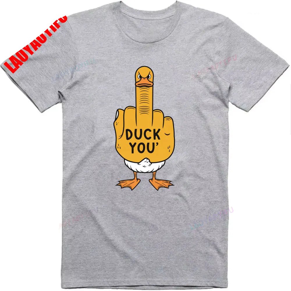 Duck you funny graphic tees. - GoSobiShop Boutique
