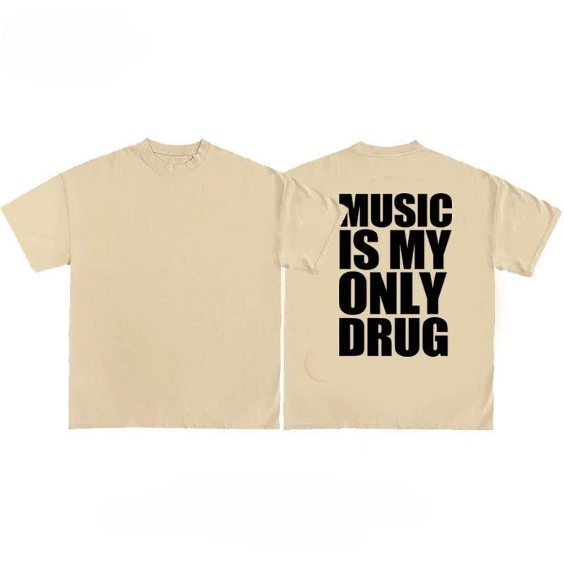Music is my only drug graphic tees t-shirt. - GoSobiShop Boutique